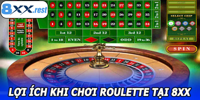 Lợi ích khi chơi Roulette tại 8XX